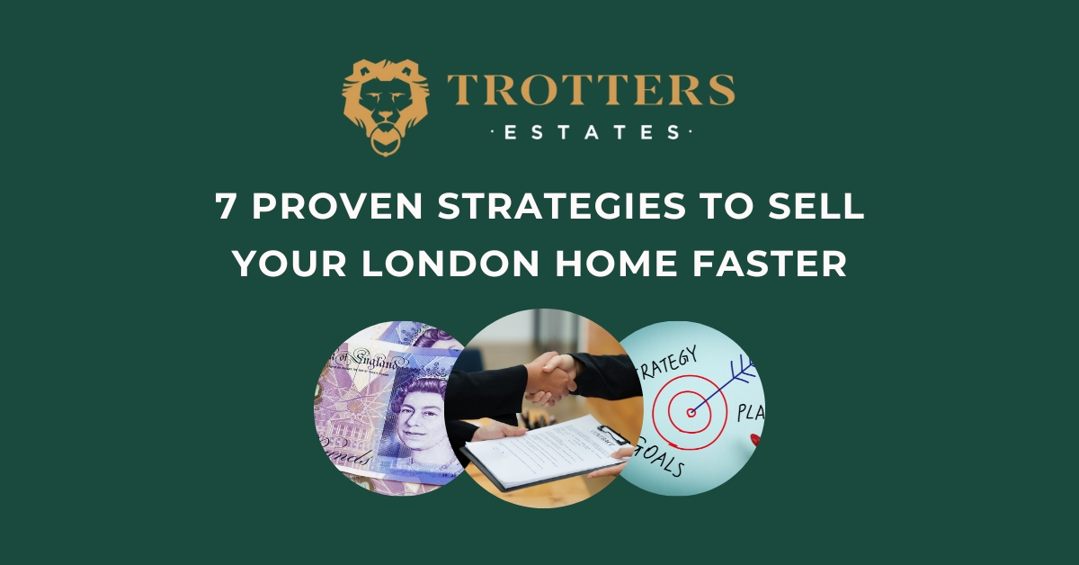7 Proven Strategies to Sell Your London Home Faster