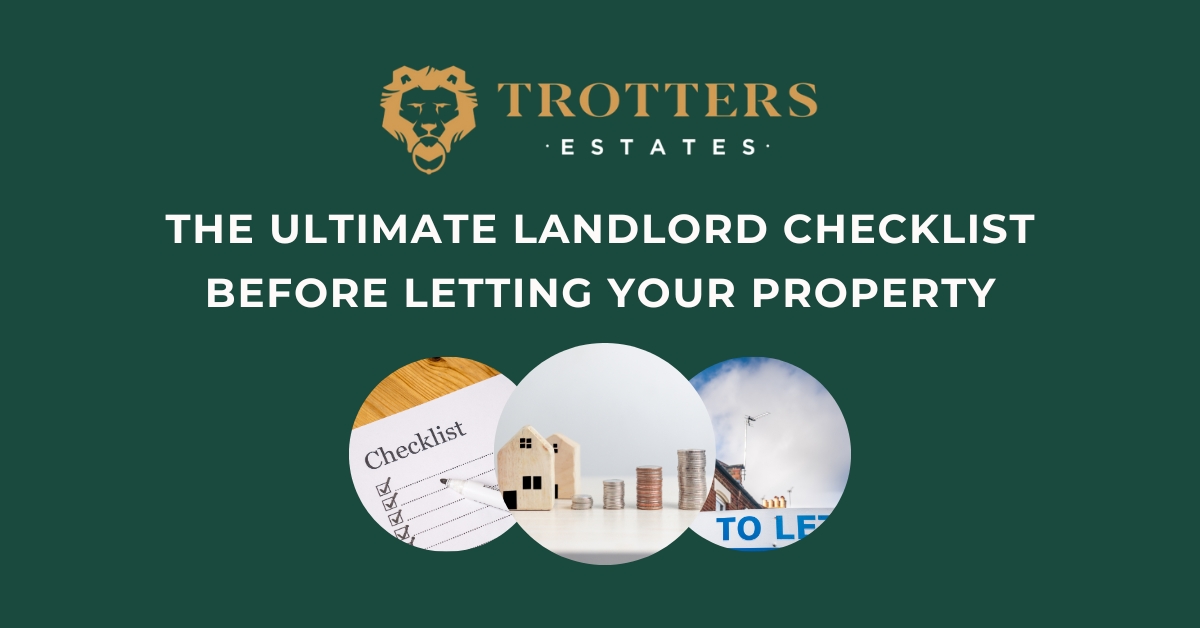 The Ultimate Landlord Checklist Before Letting Your Property